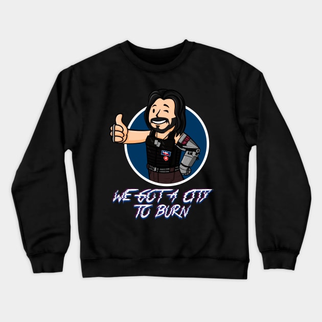 WE GOT A CITY TO BURN Crewneck Sweatshirt by MarianoSan
